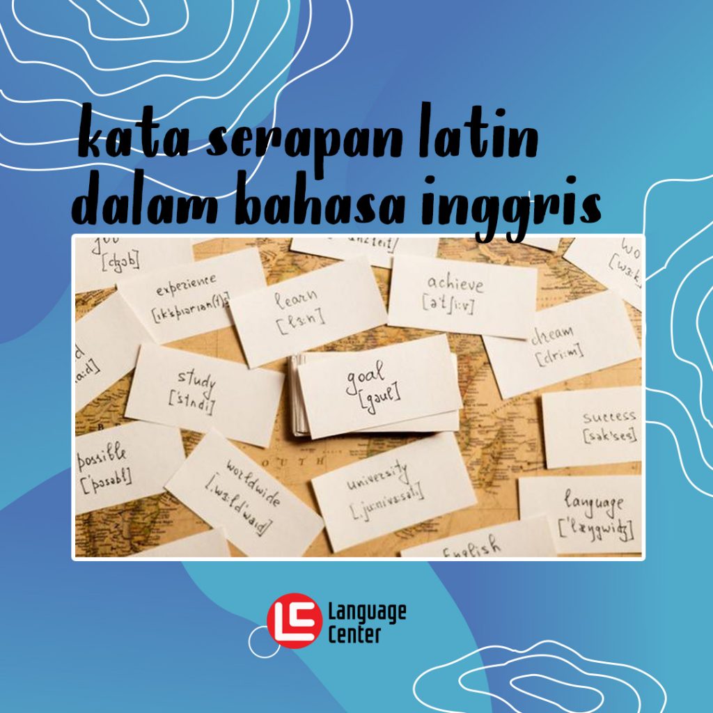 kata-serapan-latin-dalam-bahasa-inggris