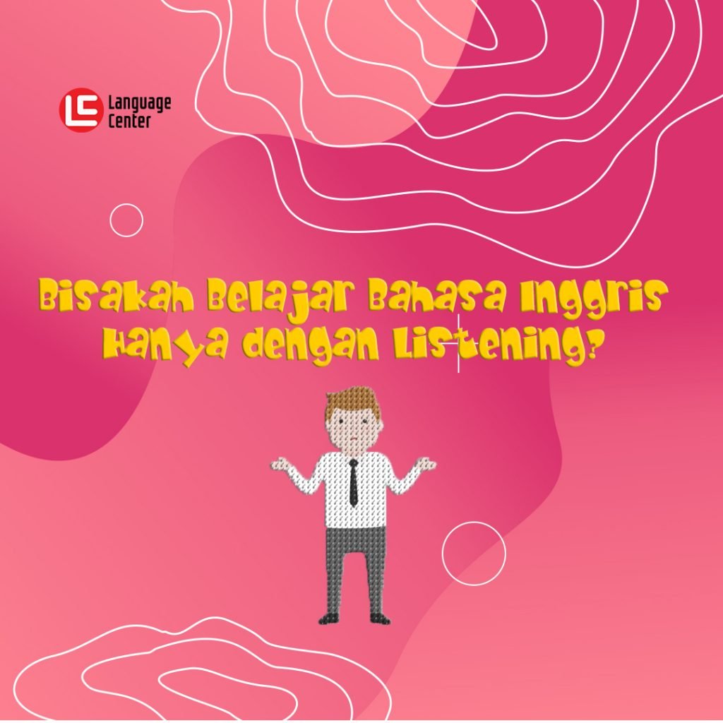 belajar bahasa inggris listening