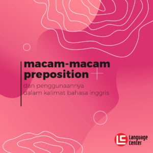 macam-macam-preposition-dalam-bahasa-inggris