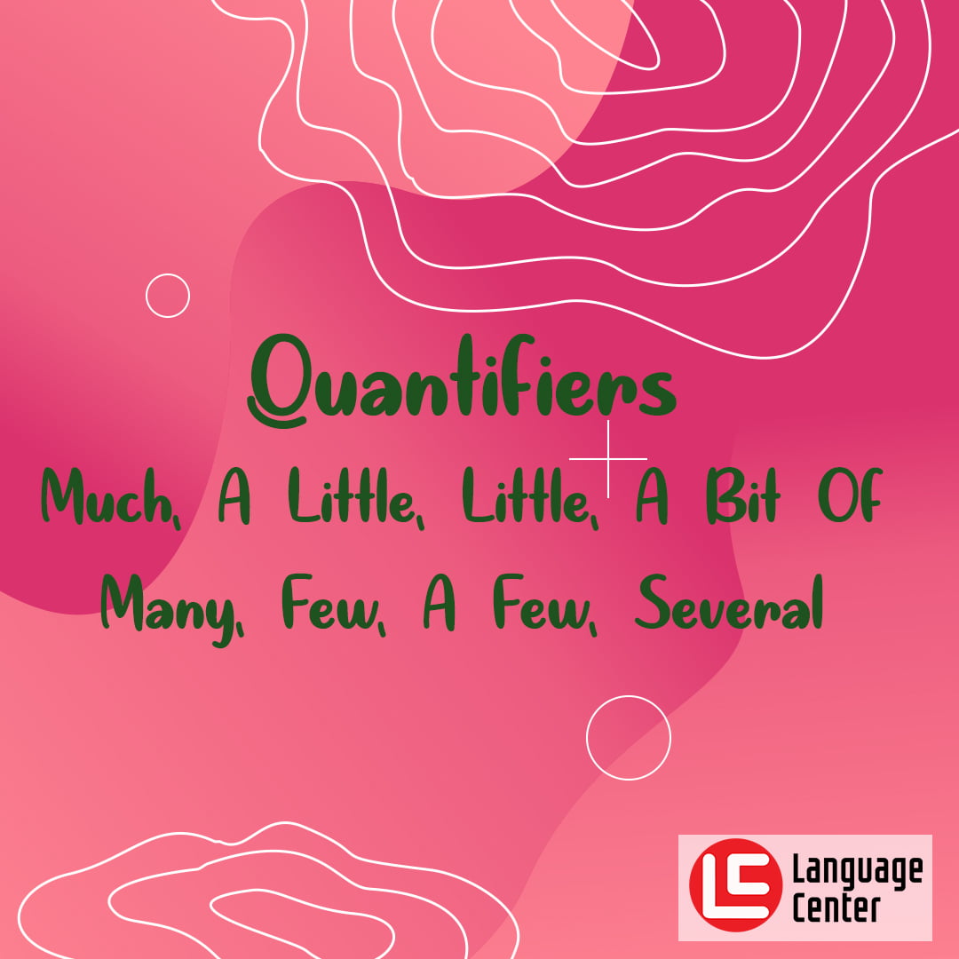 Pengertian dan Contoh Quantifiers dalam  Bahasa  Inggris 