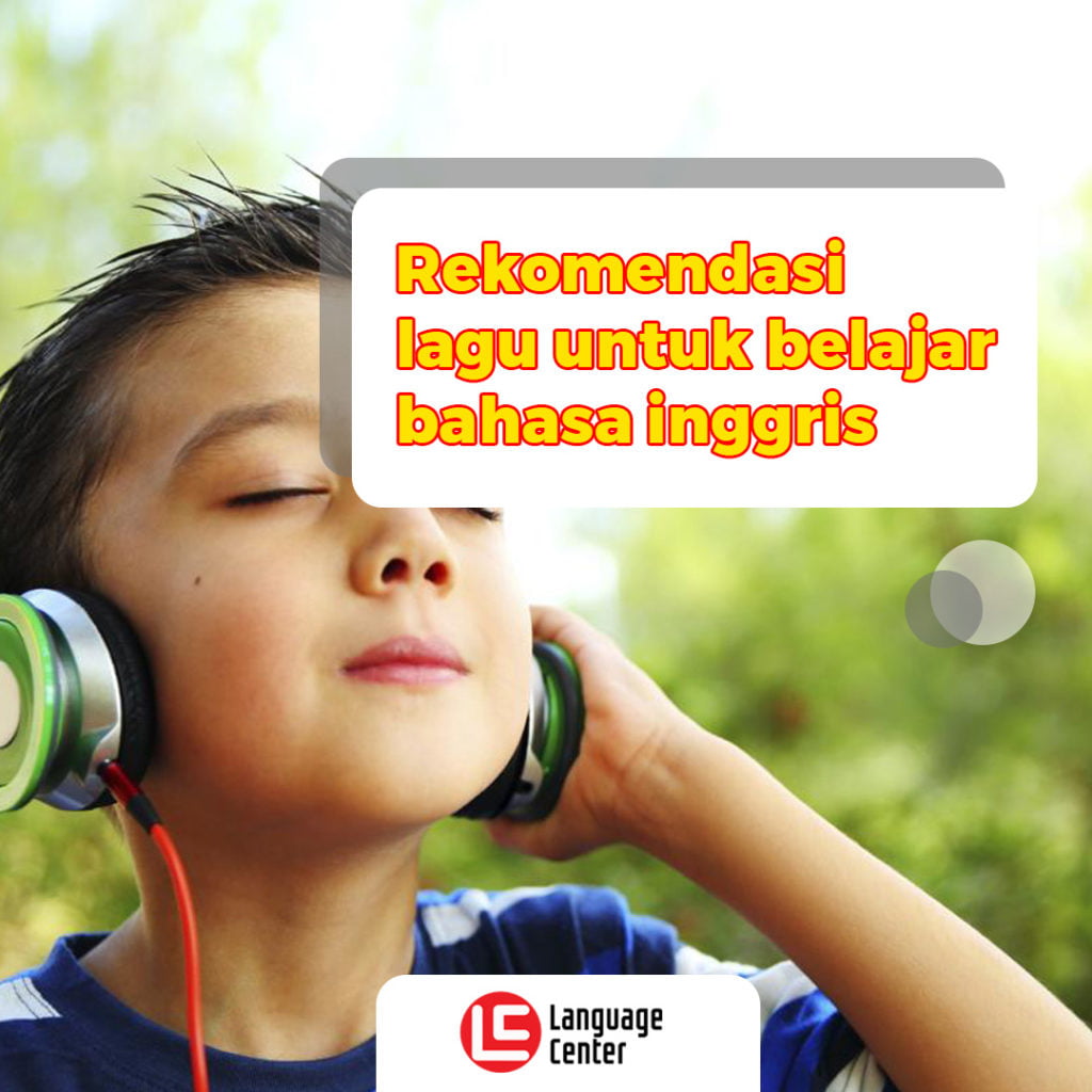 Lagu Untuk Belajar Bahasa  Inggris Paling Recommended 