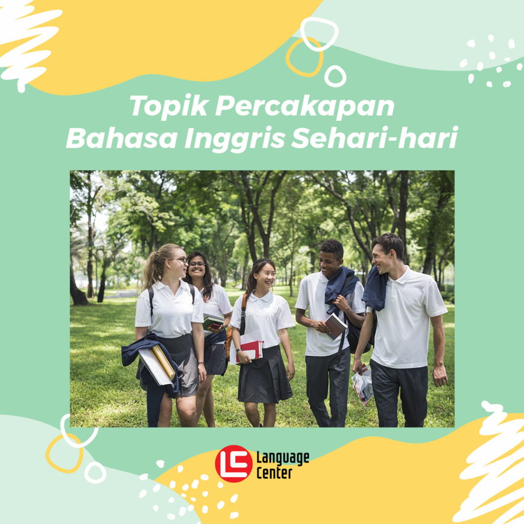 topik percakapan bahasa inggris sehari-hari