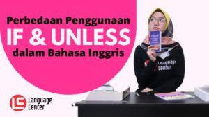 Perbedaan If dan Unless dalam Bahasa Inggris