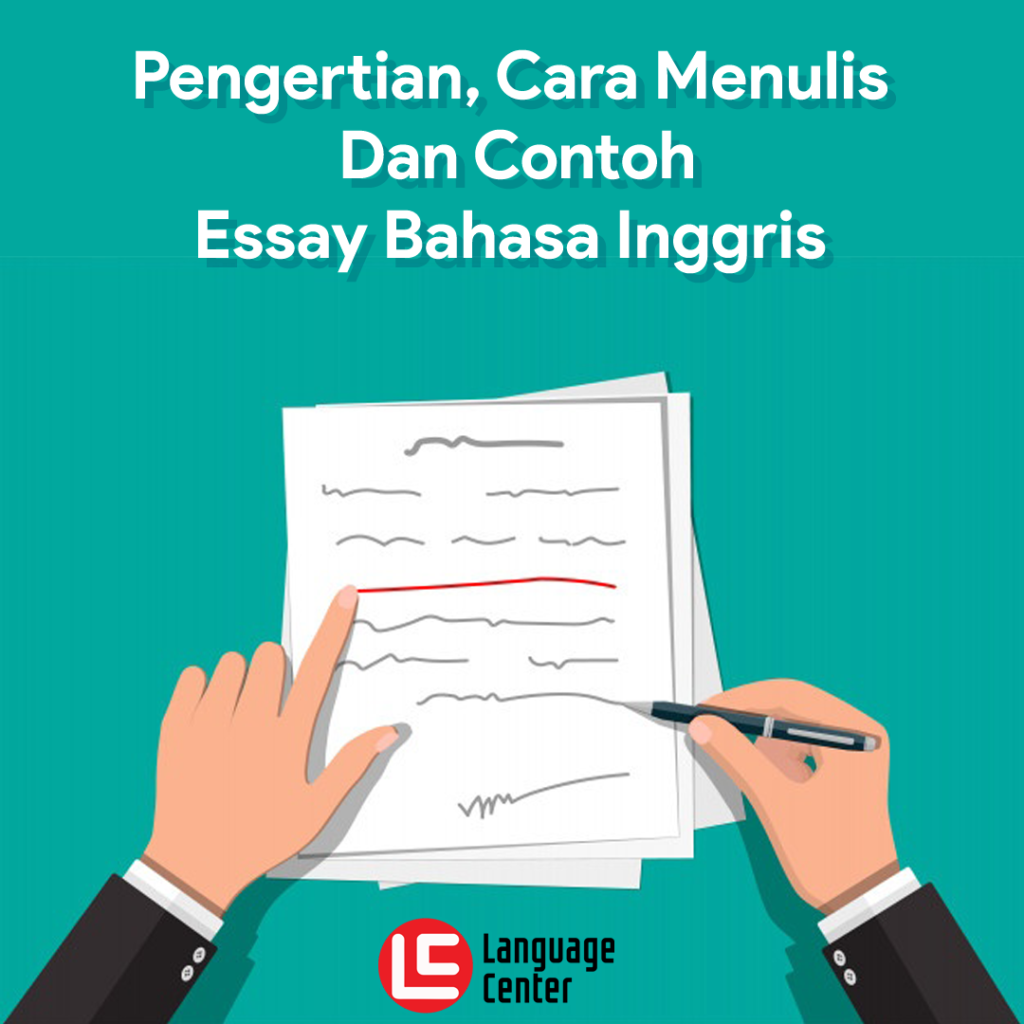 Pengertian, Cara Menulis, Dan Contoh Essay Bahasa Inggris