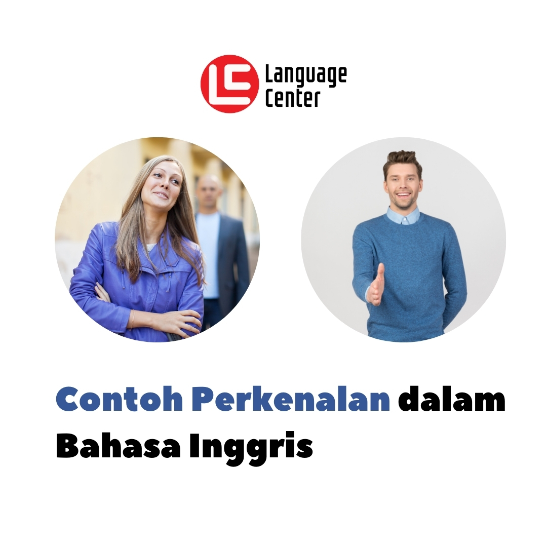 Contoh Perkenalan Dalam Bahasa Inggris